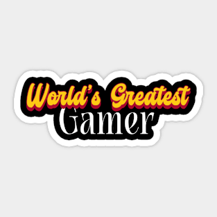 World's Greatest Gamer! Sticker